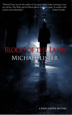 [John Jordan Mystery 02] • Blood of the Lamb